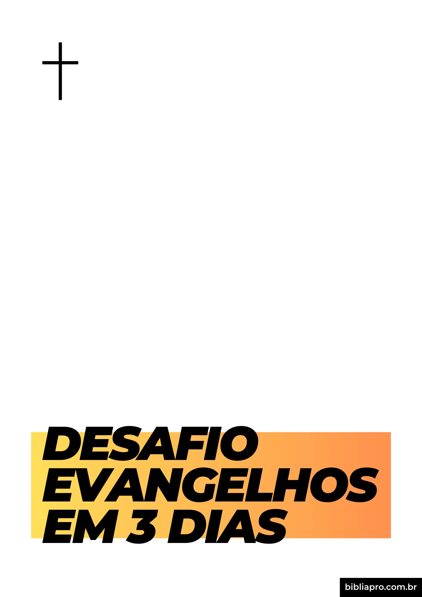 Desafio Evangelhos em 3 Dias